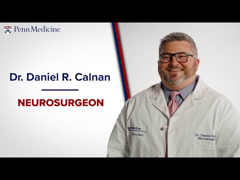 Meet Dr. Daniel Calnan, Neurosurgeon [Video]