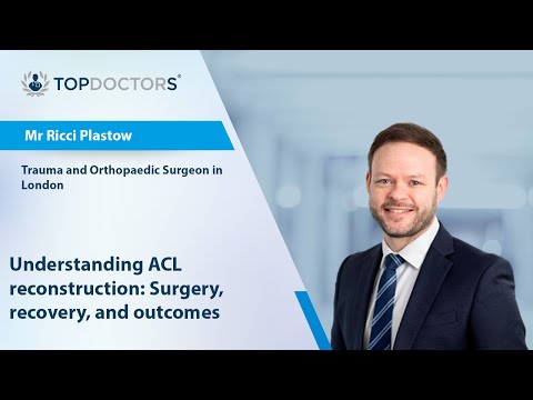 Understanding ACL reconstruction: Surgery, recovery, and outcomes [Video]
