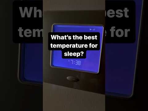 What’s the best temperature for sleep? [Video]