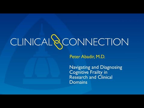 Navigating and Diagnosing Cognitive Frailty in Research and Clinical Domains [Video]