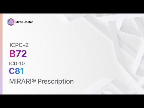 B72 Hodgkin’s disease/lymphoma ( ICD-10: C81 ) – MIRARI® Prescription [Video]