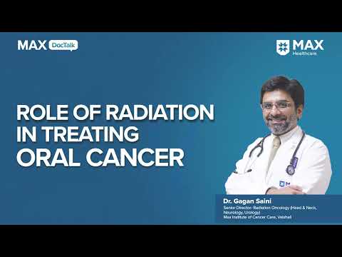Radiation Therapy in Oral Cancer Treatment │ Dr. Gagan Saini │ Max Hospital, Vaishali [Video]