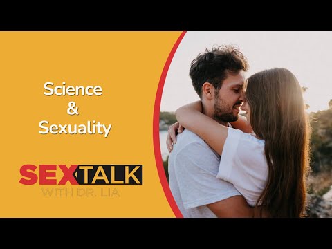 Science & Sex | Ask Dr. Lia [Video]