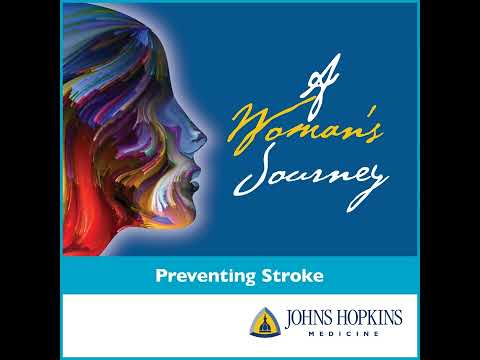 A Woman’s Journey: Preventing Stroke [Video]
