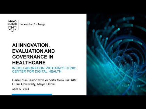 AI Innovation, Evaluation, Governance in Healthcare Part 1: Clinical Translation [Video]