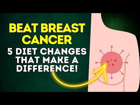 Beat Breast Cancer 5 Diet Changes That Make a Difference! [Video]