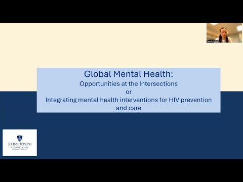 Johns Hopkins Psychiatry Rounds | Global Mental Health: Opportunities at the Intersections [Video]