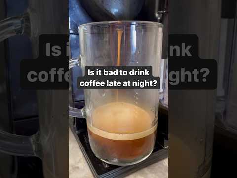 Is it bad to drink coffee at night? [Video]