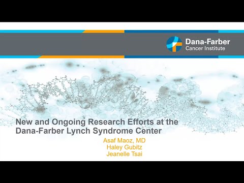 New and Ongoing Research Efforts at the Dana-Farber Lynch Syndrome Center [Video]