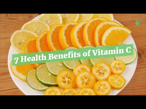 7 Health Benefits of Vitamin C [Video]