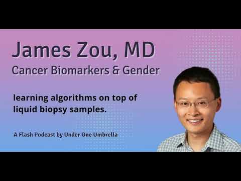 Biomarkers and AI: A Talk with James Zou, PhD [Video]