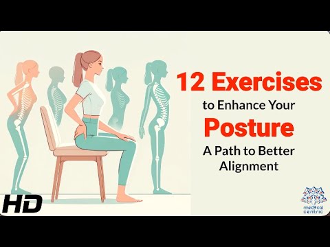Straighten Up: 12 Exercises to Align Your Posture Perfectly [Video]