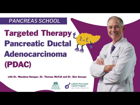 Targeted Therapy for Pancreatic Ductal Adenocarcinoma [Video]