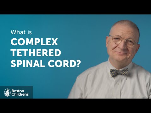 What is Complex Tethered Spinal Cord? | Boston Children’s Hospital [Video]
