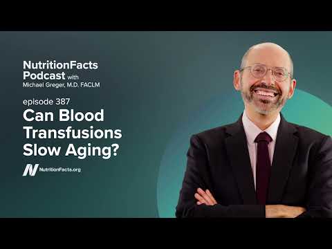 Podcast: Can Blood Transfusions Slow Aging? [Video]