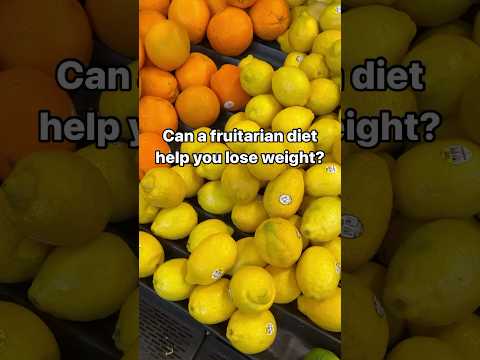 Can a fruitarian diet help you lose weight? [Video]