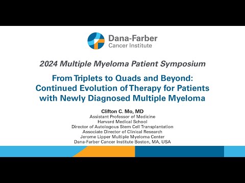 Continued Evolution of Therapy for Patients with Newly Diagnosed Multiple Myeloma [Video]
