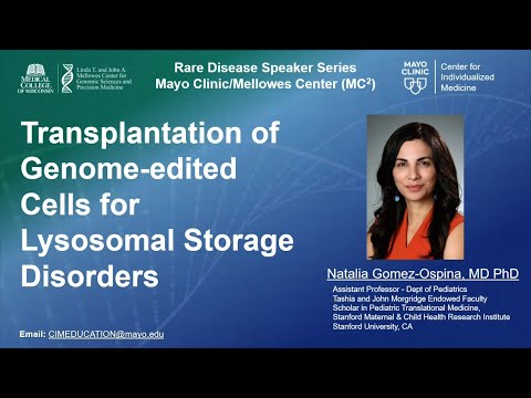 Transplantation of Genome edited Cells for Lysosomal Storage Disorders, 2024 [Video]