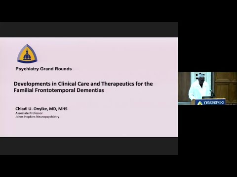 Johns Hopkins Psychiatry Rounds | Frontotemporal Dementias [Video]
