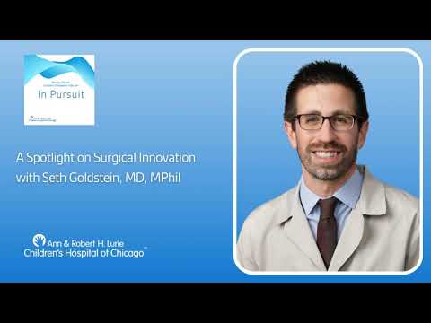 A Spotlight on Surgical Innovation with Dr. Seth Goldstein [Video]