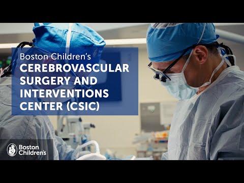 Welcome to the Cerebrovascular Surgery and Interventions Center (CSIC) | Boston Children’s Hospital [Video]