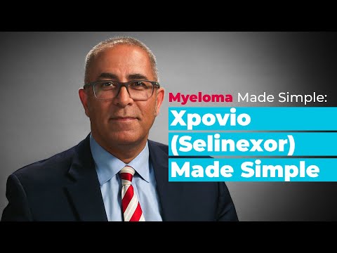 Myeloma Made Simple: Xpovio (Selinexor) Made Simple | Selinexor for Multiple Myeloma Treatment [Video]