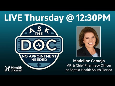 Ask the Doc: No Appointment Needed with Dr. Madeline Camejo, Chief Pharmacy Officer [Video]