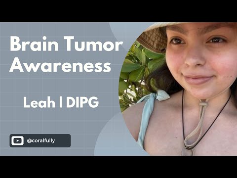 Brain Tumor Awareness | Leah’s Story [Video]