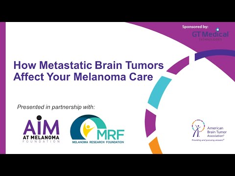 How Metastatic Brain Tumors Affect Your Melanoma Care [Video]