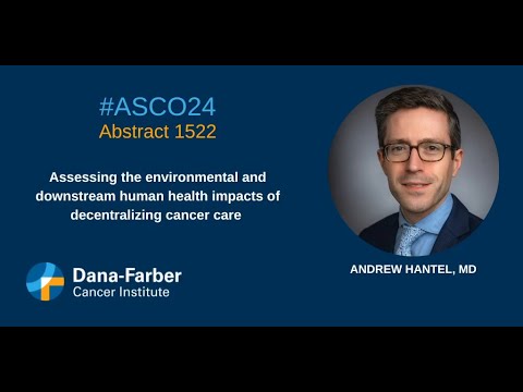 Andrew Hantel, MD: Cancer Care and Greenhouse Gases | Dana-Farber Cancer Institute [Video]
