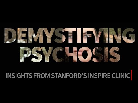 Demystifying psychosis: Insights from Stanford’s INSPIRE Clinic | Stanford Medicine [Video]