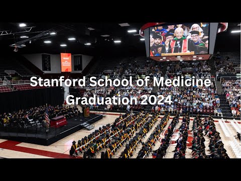 Stanford School of Medicine Graduation 2024 | Stanford Medicine [Video]