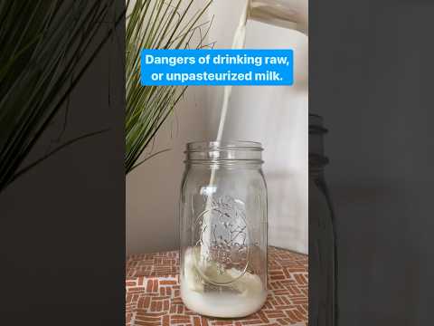 Dangers of drinking raw milk. [Video]