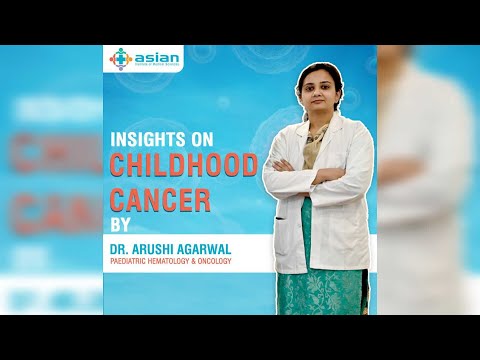 Understanding Childhood Cancers: Insights from Dr. Arushi [Video]