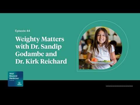 Episode 44: Weighty Matters with Dr. Sandip Godambe and Dr. Kirk Reichard [Video]