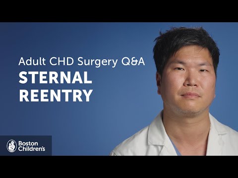 When to consider a sternal reentry for adult CHD repair | Boston Children’s Hospital [Video]