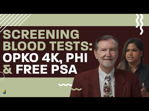 Screening Blood Tests | OPKO 4K, PHI, & Free PSA | [Video]